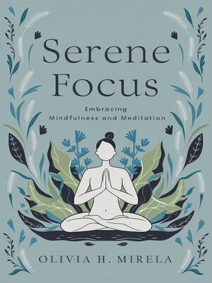 cover image of Serene Focus